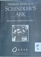 Schindler's Ark written by Thomas Keneally performed by Gordon Dulieu on Cassette (Unabridged)